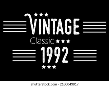 Vintage classic year 1992. Vector for birthday with star and white details on black background.