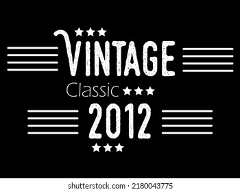 Año clásico vintage 2012. Vector para cumpleaños con detalles de estrella y blanco sobre fondo negro.
