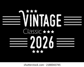 Vintage classic year 2026. Vector for birthday with star and white details on black background.