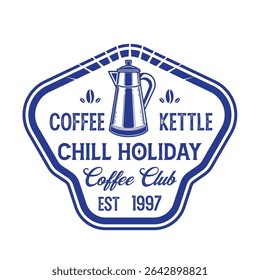 Vintage coffee club typography slogan design with coffee kettle. With retro vintage color pint use for t shirt, sticker, and logo vector.