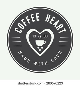 Vintage coffee logo, label or emblem with inspirational quote "Made with love". Vector illustration