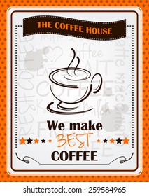 Vintage coffee menu poster design with cup of coffee and grunge effect/vector illustration