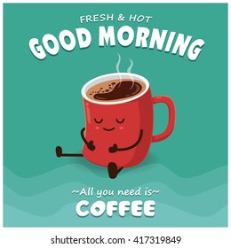 Vintage Coffee poster design with vector coffee character. 