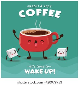 Vintage Coffee poster design with vector coffee character. 