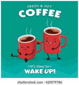 Vintage Coffee poster design with vector coffee character. 