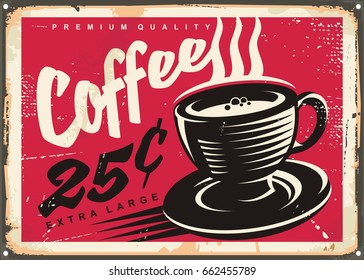 Vintage coffee shop promotional sign with black and white coffee cup drawing on red background.