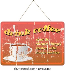 vintage coffee shop sign, vector illustration