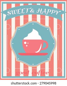 Vintage coffee vector poster. 