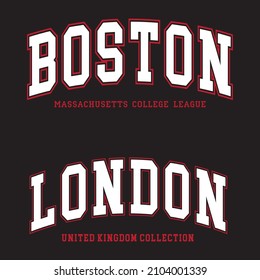 Vintage college London, Boston city slogan print with retro varsity font text for man - woman tshirt o sweatshirt