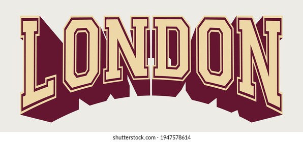 Vintage college london city slogan print with retro varsity font text for man - woman tee t shirt or sweatshirt