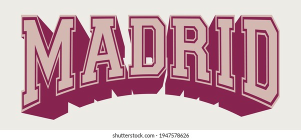 Vintage college madrid city slogan print with retro varsity font text for man - woman tee t shirt or sweatshirt