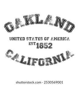 vintage faculdade versity califórnia oakland cidade slogan emblema imprimir com efeito grunge para t-shirt gráfico ou moletom - vetor