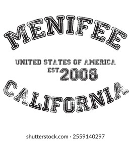 vintage college varsity california's menifee city slogan emblem print with grunge effect for graphic tee t shirt or sweatshirt - vector