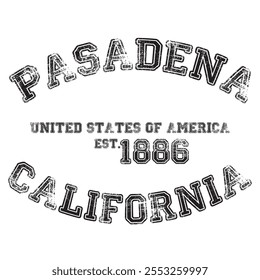 vintage college varsity california's pasadena city slogan emblem print with grunge effect for graphic tee t shirt or sweatshirt - vector