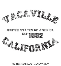 vintage college varsity california's vacaville city slogan emblem print with grunge effect for graphic tee t shirt or sweatshirt - vector