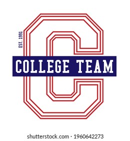 Vintage college varsity font typography College Team slogan vector print for man woman tee - t shirt and sweatshirt