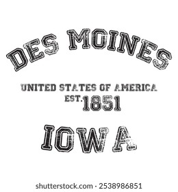 vintage college varsity iowa's des moines city slogan emblem print mit grunge effekt für grafisches tee t shirt oder sweatshirt - vektor