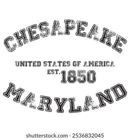 vintage faculdade varsity maryland chesapeake cidade slogan impressão emblema com efeito grunge para t t camiseta gráfica ou moletom - vetor