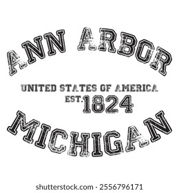 vintage college varsity michigan's ann arbor city slogan emblem print with grunge effect for graphic tee t shirt or sweatshirt - vector