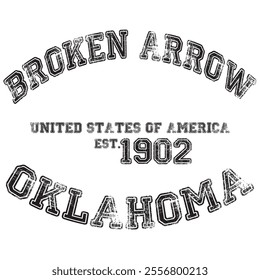 vintage college varsity oklahoma's broken arrow city slogan emblem print with grunge effect for graphic tee t shirt or sweatshirt - vector