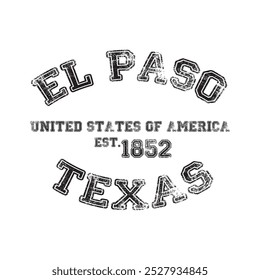 vintage college varsity texas el paso city slogan emblem print with grunge effect for graphic tee t shirt or sweatshirt - vector