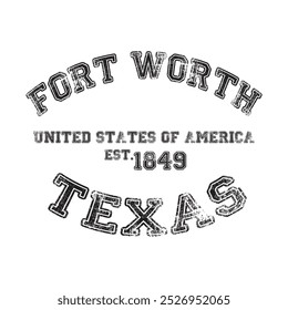 vintage college varsity texas fort worth city slogan emblem print with grunge effect for graphic tee t shirt or sweatshirt - vector