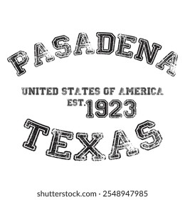 vintage faculdade varsity texas's pasadena cidade slogan impressão emblema com efeito grunge para t-shirt gráfico ou moletom - vetor