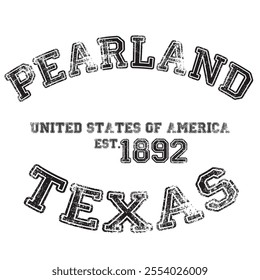 vintage college varsity texas's pearland city slogan emblem print with grunge effect for graphic tee t shirt or sweatshirt - vector