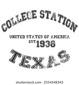 vintage college varsity texas's college station city slogan emblem print with grunge effect for graphic tee t shirt or sweatshirt - vector