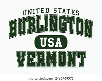 Vintage college varsity typography united states burlington vermont ity text slogan print with retro USA emblem for graphic tee t shirt or sweatshirt hoodie - Vector