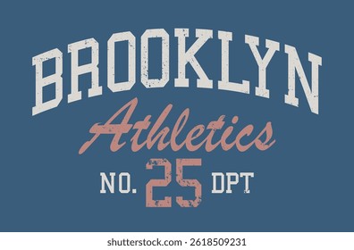Vintage college varsity typography united states of america brooklyn new york state athletics sport department slogan print for graphic tee t shirt or sweatshirt hoodie - Vector