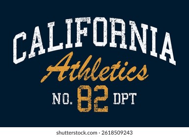 Vintage college varsity typography united states of america california state athletics sport department slogan print for graphic tee t shirt or sweatshirt hoodie - Vector