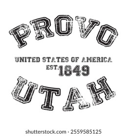 vintage college varsity utah's provo city slogan emblem print with grunge effect for graphic tee t shirt or sweatshirt - vector