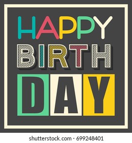 Vintage color Happy Birthday gift poster. Retro font type. vector illustration