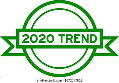 Vintage color round label banner with word 2020 trend on white background