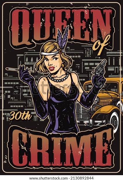 Vintage colorful poster with flapper
woman in necklace, dress and long gloves holding cigarette and
revolver against car and cityscape, vector
illustration