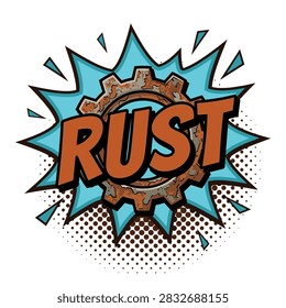 Vintage comic style explosion bubble featuring industrial rusty cog wheel and bold brown rust typography text