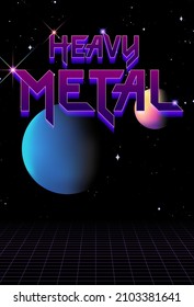 Vintage cosmic illustration with Heavy metal font design, retro tint color vhs style, tech nerd 80s - 90s space odyssey inspitration, fun vintage technology print template design