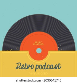 Vintage Cover For Podcast Channel, Music Album, Poster. Retro Podcast Or Broadcast Show. Vinyl Record In Sleeve. EPS 10 Vector.