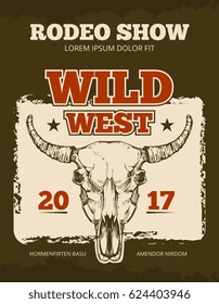 Vintage cowboy rodeo show event vector poster with wild bull skull