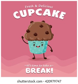 Vintage Cupcake poster design with vector cupcake character. 
