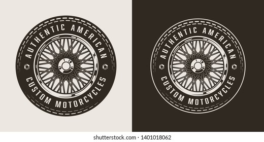 Vintage custom motorcycle emblem with motorbike wheel on light and dark backgrounds isolated vector illustration