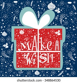 Vintage Cute red gift box card with make a wish calligraphy and Winter Holiday Elements. Greeting hand drawn illustration for Xmas.