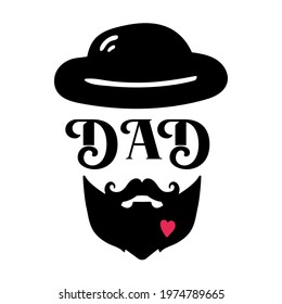 Vintage Dad label with beard and mustache. Hipster man with retro hat.  Logo with daddy face for Fathers Day. Holiday poster with typography sign.