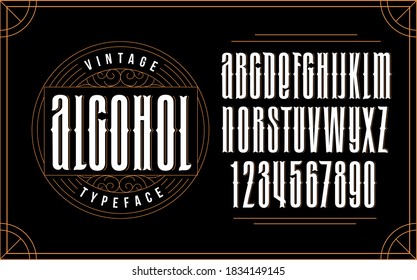 Vintage Decorative Font. The Design Inscriptions In Retro Style With Label. Perfect For Alcohol Labels, Logos, Stores, And More
