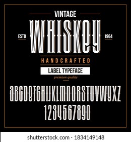 Vintage decorative font. The design inscriptions in retro style with label. Perfect for alcohol labels, logos, stores, and more