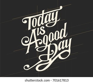 Vintage decorative font named "Today Is A Good Day" with label design and background pattern