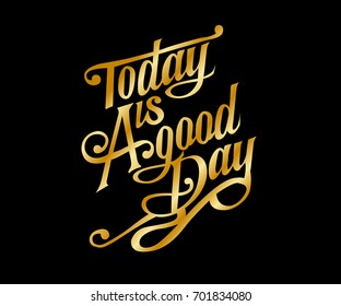 Vintage decorative font named "Today Is A Good Day" with label design and background pattern