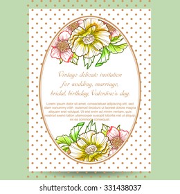 Vintage delicate invitation with flowers for wedding, marriage, bridal, birthday, Valentine's day. Romantic vector illustration.