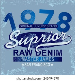 Vintage denim typography, t-shirt graphics, vectors illustration